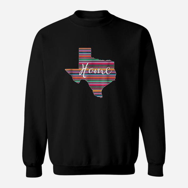 Texas Home Rustic Serape Print State Pride Sweatshirt