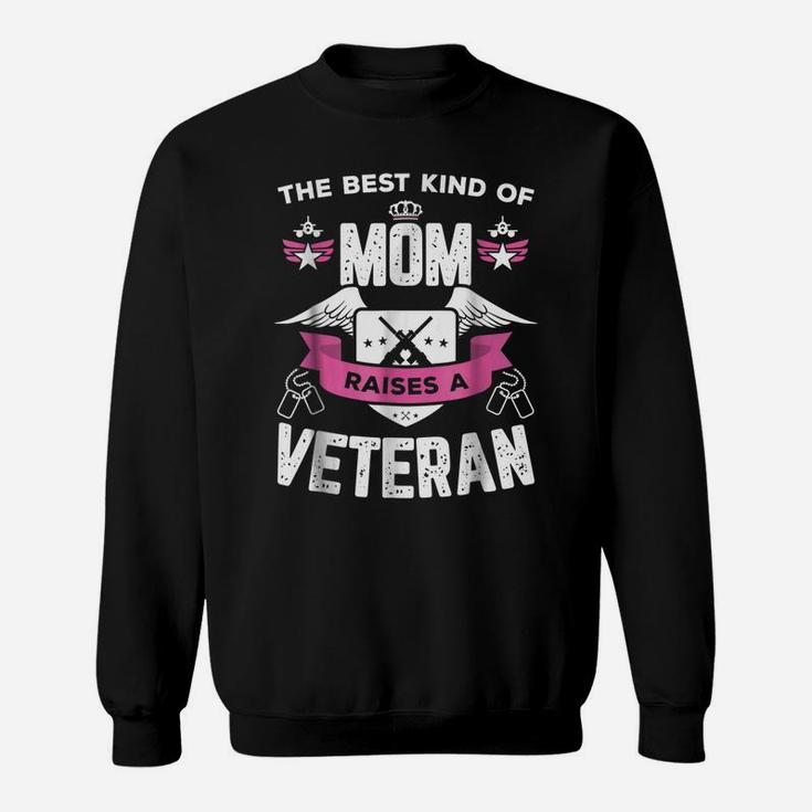 The Best Kind Of Mom Raises A Veteran Mother's Day Sweatshirt