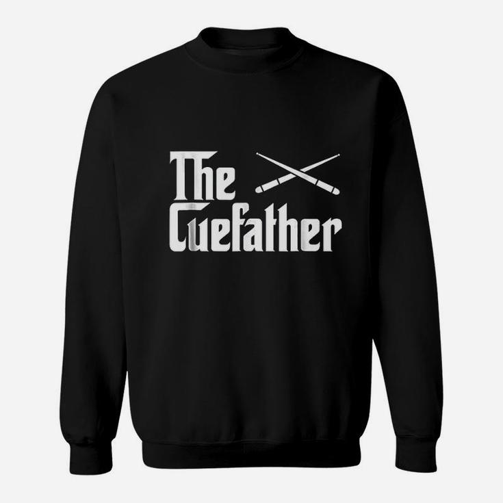 The Cue Father Funny Pool Billiards Player Sweatshirt