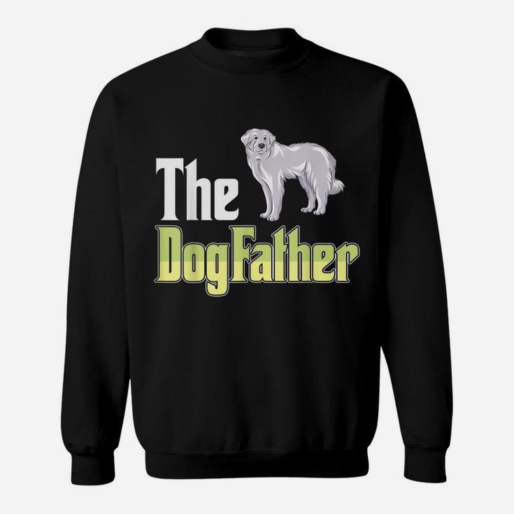 The Dogfather Great Pyrenees Funny Dog Owner Father’ Day Sweatshirt