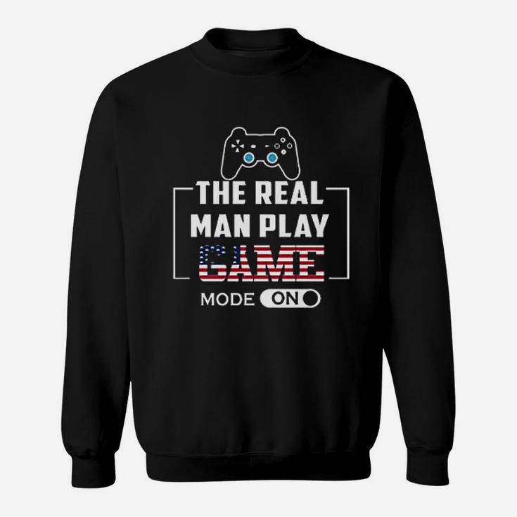 The Real Man Play Game Sweatshirt