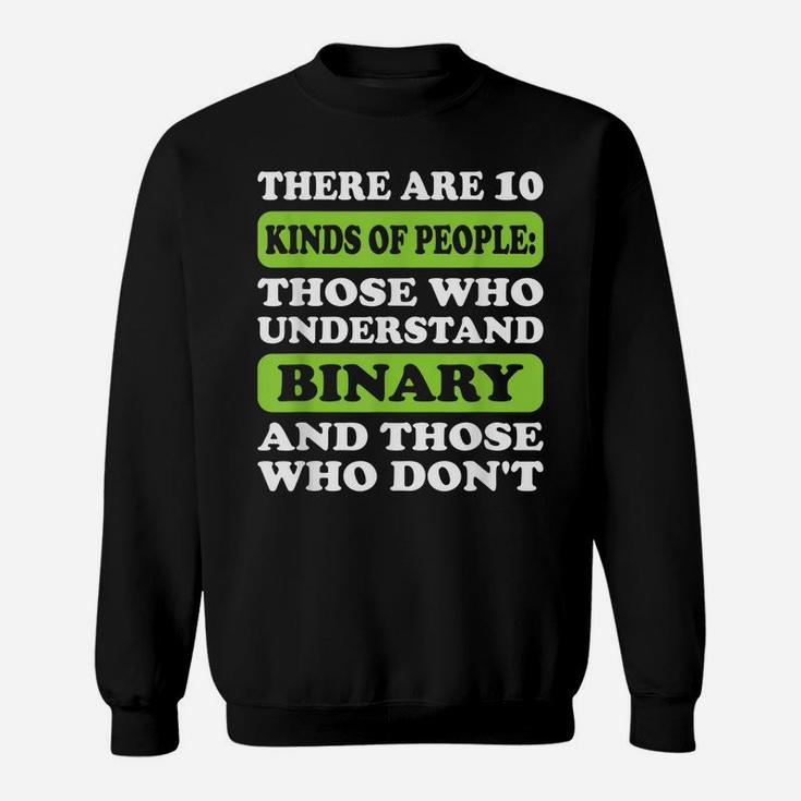There Are 10 Kinds Of People Binary Funny Math Teacher Sweatshirt