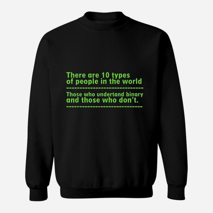 There Are 10 Kinds Of People Funny Binary Code Coder Sweatshirt