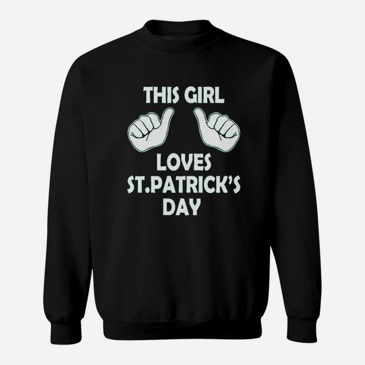 This Girl Loves Saint Patricks Day Sweatshirt