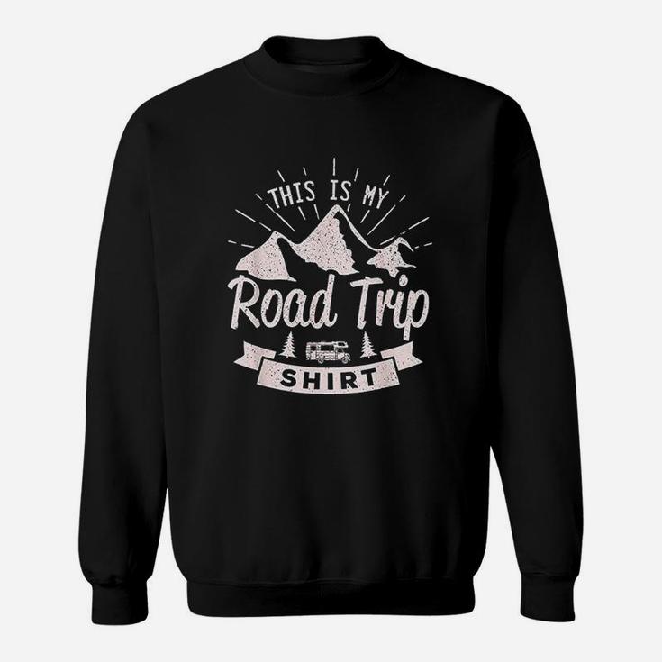 This Is My Road Trip Family Friends Vacation Sweatshirt