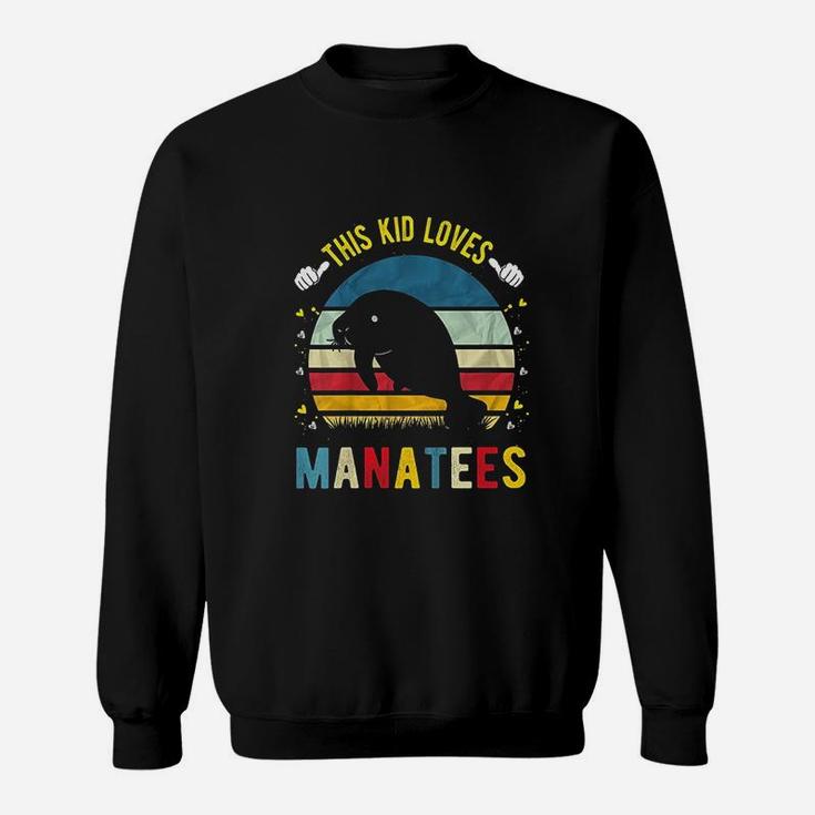 This Kid Loves Manatees Sweatshirt