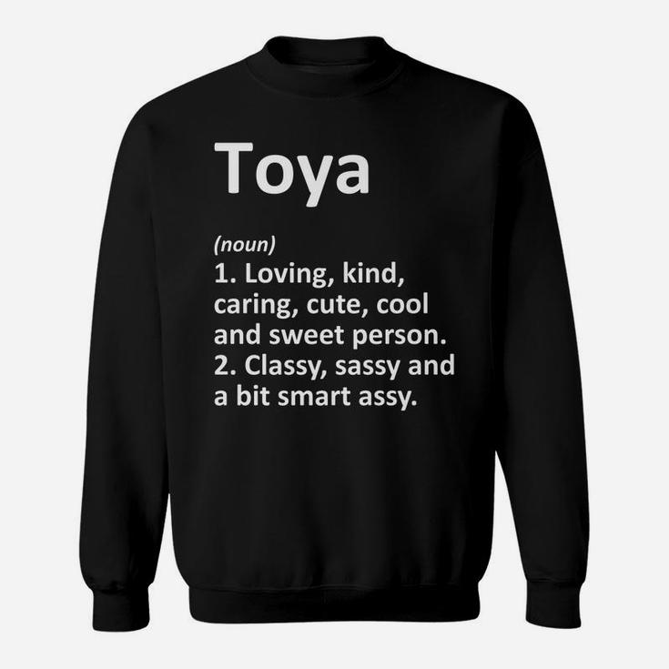 Toya Definition Personalized Name Funny Birthday Gift Idea Sweatshirt