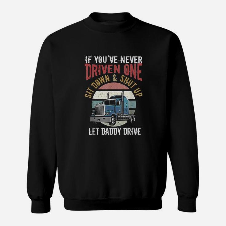 Truck Driver | Funny Trucker Sweatshirt