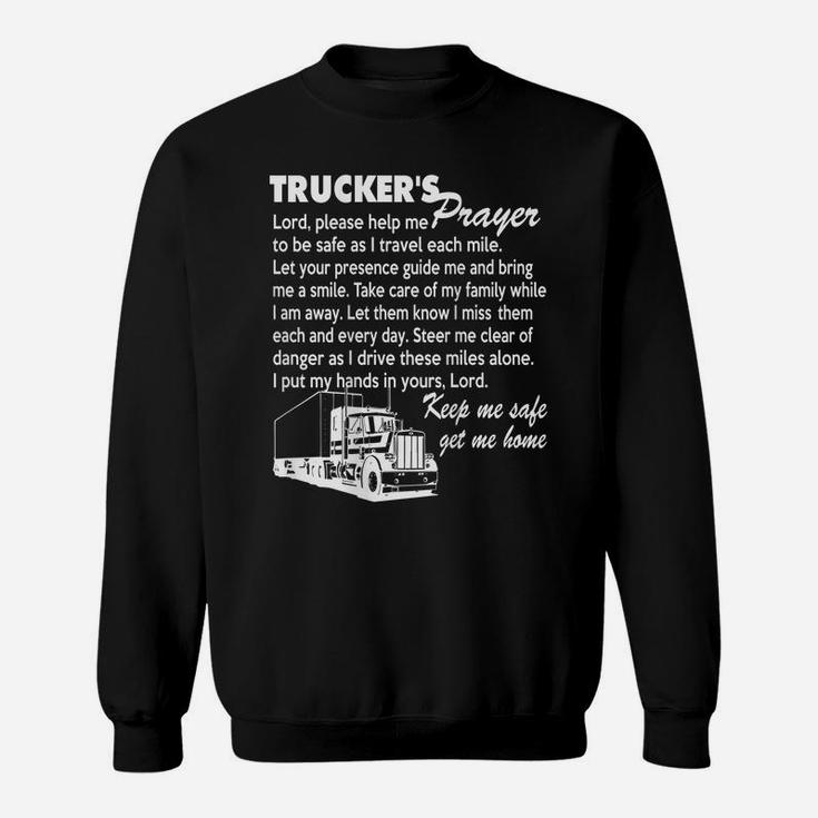 Truckers Prayer Truck Driver Gift For Men And Women T Shirt Sweatshirt
