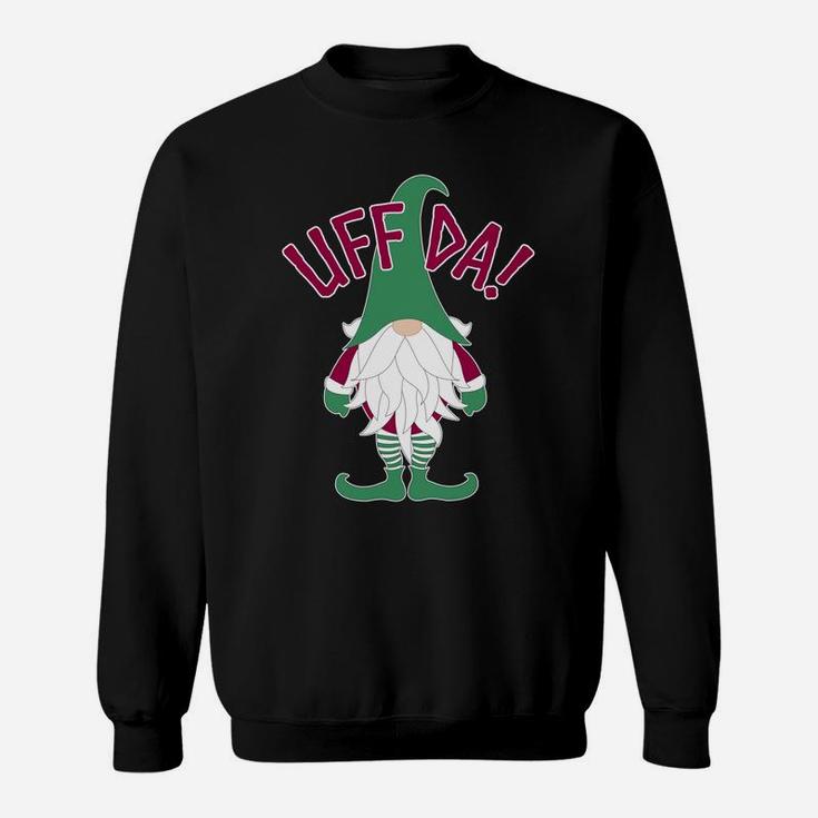 Uff-Da Funny Nordic Gnome Scandinavian Tomte Sweatshirt Sweatshirt
