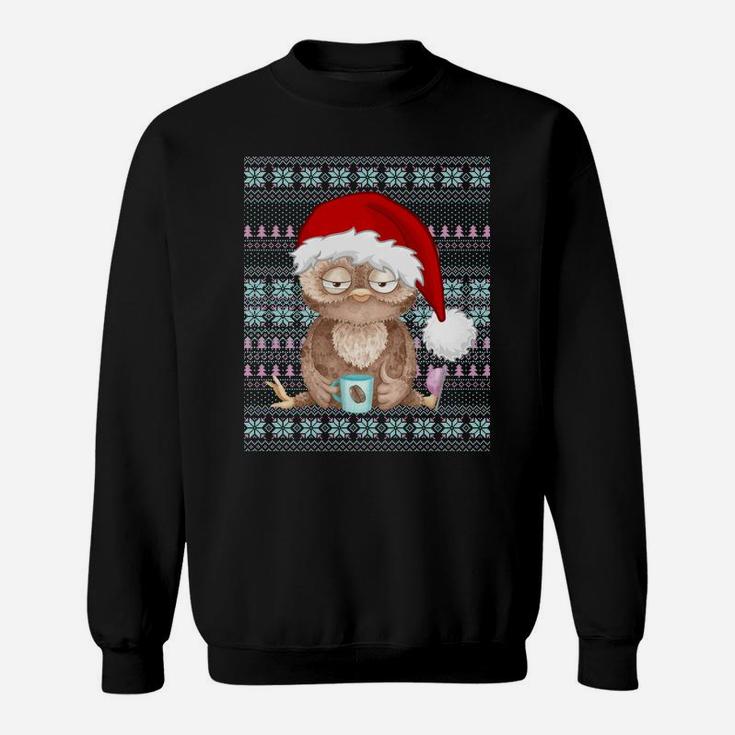 Ugly Christmas Santa Costume Christmas Owl Coffee Lovers Sweatshirt Sweatshirt