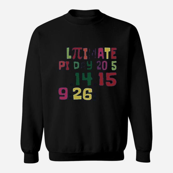 Ultimate Pi Day Sweatshirt