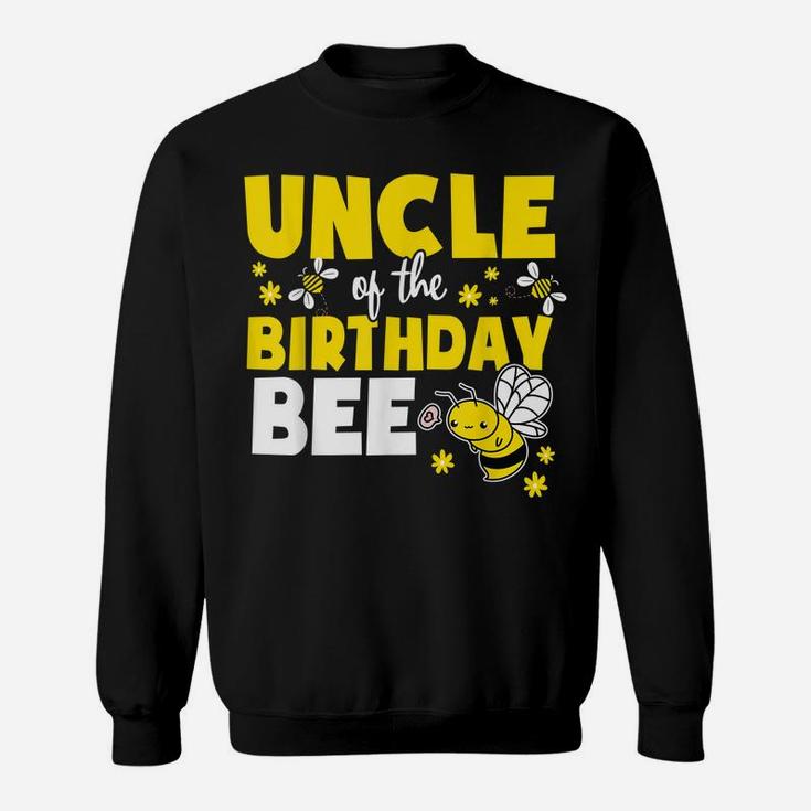 Uncle Of The Bee Day Girl Party Matching Birthday Sweatshirt