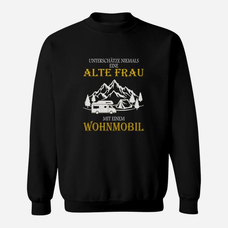 Unterschüchze Niemals Alte Frau Camping Sweatshirt