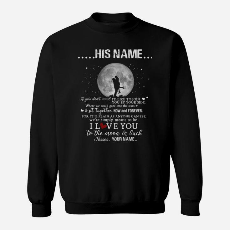 Us  You're The Person I Need Sweatshirt