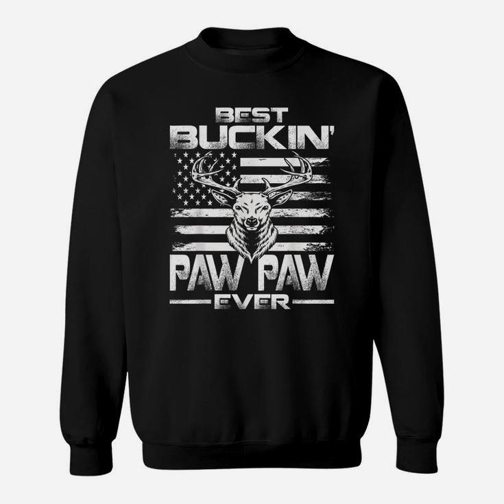 Usa Flag Best Buckin' Paw Paw Ever Deer Hunting Sweatshirt