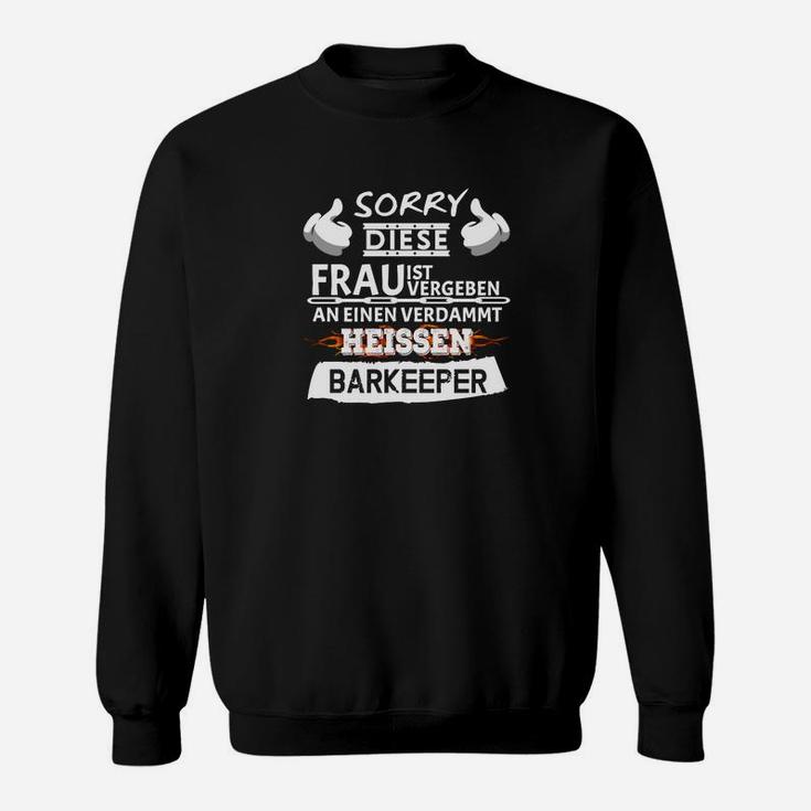 Verbeben Ein Barkeeper- Sweatshirt