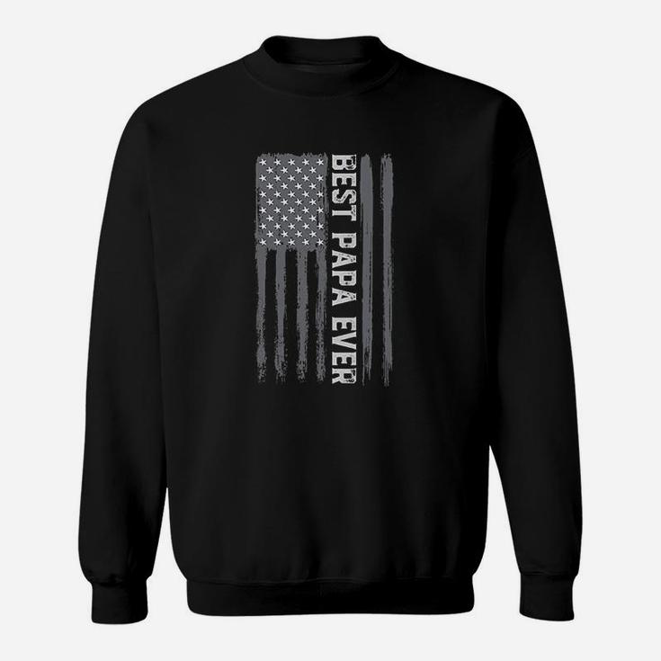 Vintage Best Papa Ever American Flag Fathers Day Dad Gift Sweatshirt