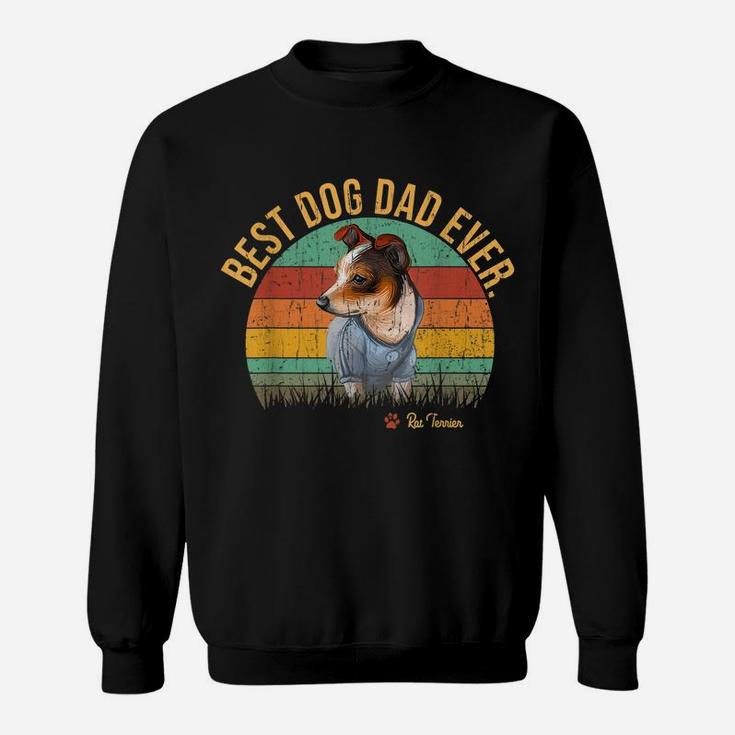 Vintage Best Rat Terrier Dad Ever Father's Day Gift For Dog Sweatshirt