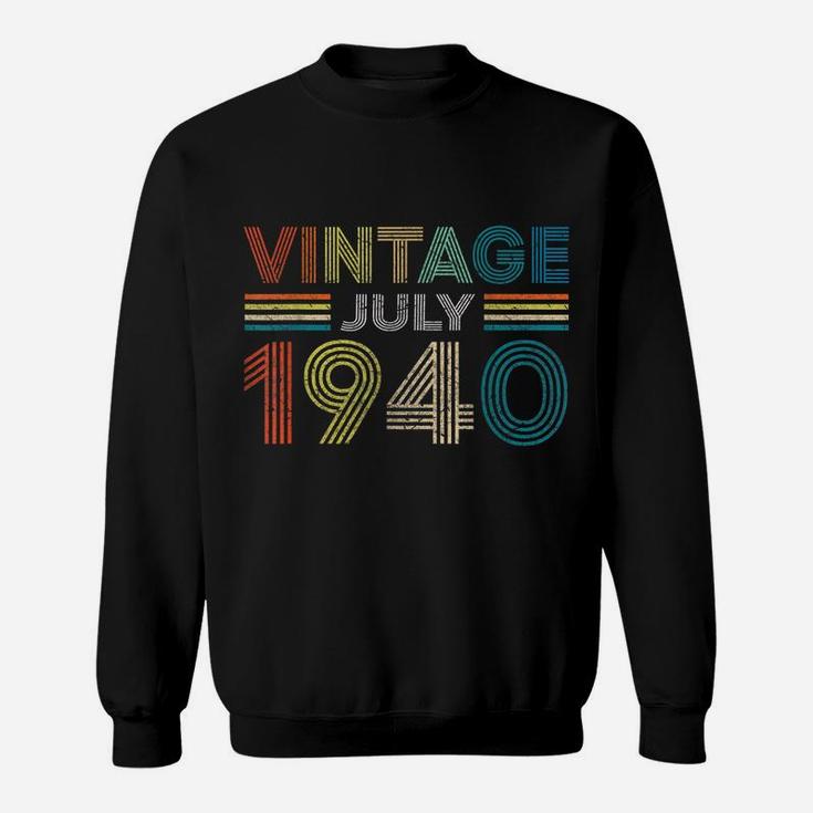Vintage Born In July 1940 Man Myth Legend 80 Years Old Sweatshirt