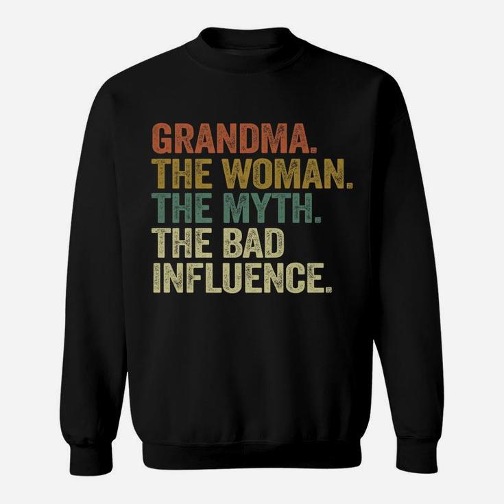 Vintage Cool Funny Grandma Woman Myth Bad Influence Sweatshirt