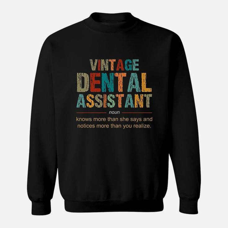 Vintage Dental Assistant Definition Noun Funny Appreciation Sweatshirt