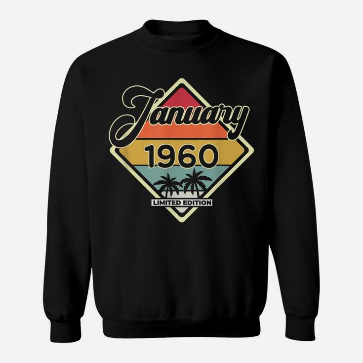 Vintage January 60 Years Old Gift Classic 1960 Birthday Sweatshirt