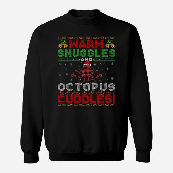 Warm Snuggles And Octopus Cuddles Ugly Octopus Christmas Sweatshirt Sweatshirt