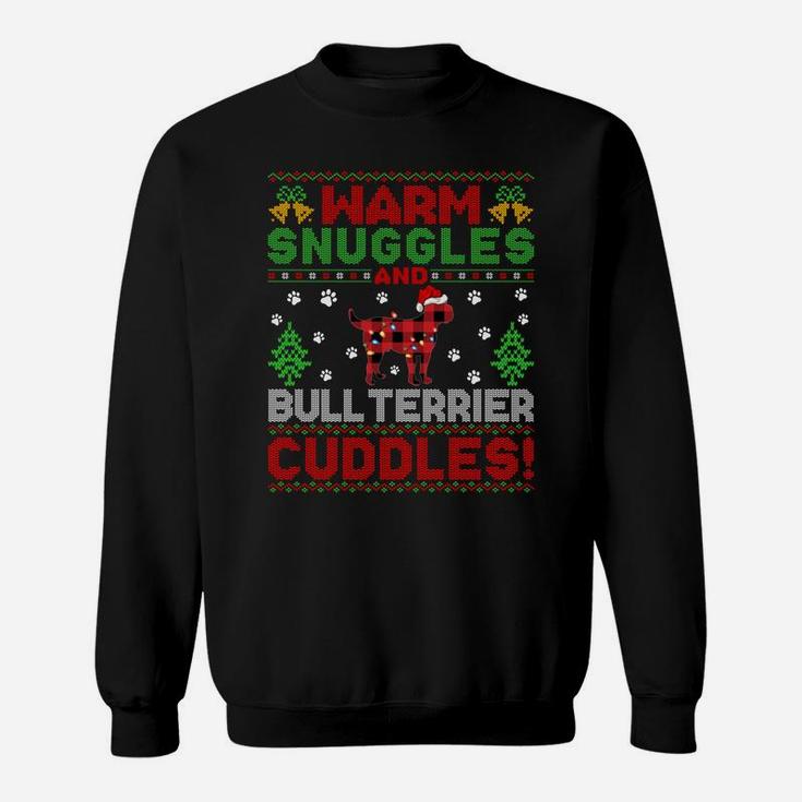 Warm Snuggles Bull Terrier Gift Ugly Bull Terrier Christmas Sweatshirt Sweatshirt