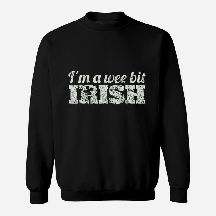 Wee Bit Irish Funny Irish Heritage St Paddys Sweatshirt Wee Bit Irish Funny Irish Heritage St Paddys Sweatshirt