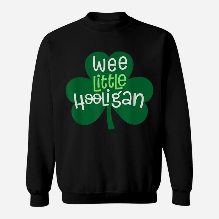 Wee Little Hooligan St Patrick's Day Kids Boys Girls Gifts Sweatshirt