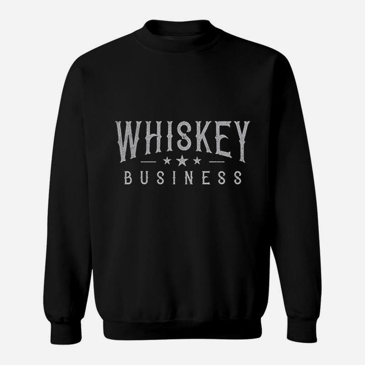 Whiskey Business Funny Drinking Drunk Party Vintage Sweatshirt