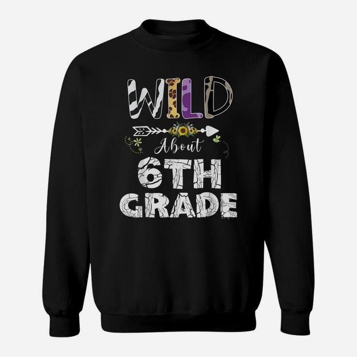 Wild About 6Th Grade Flower Leopard Print Teacher Student Sweatshirt