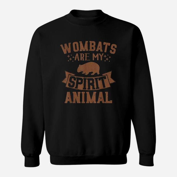 Wombats Are My Spirit Animal Sweatshirt