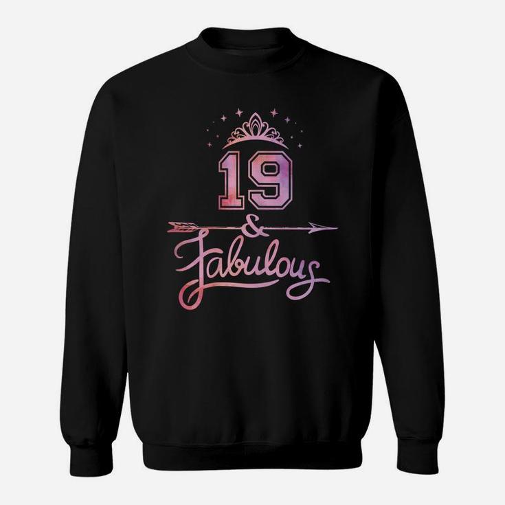 Women 19 Years Old And Fabulous Happy 19Th Birthday Sweatshirt