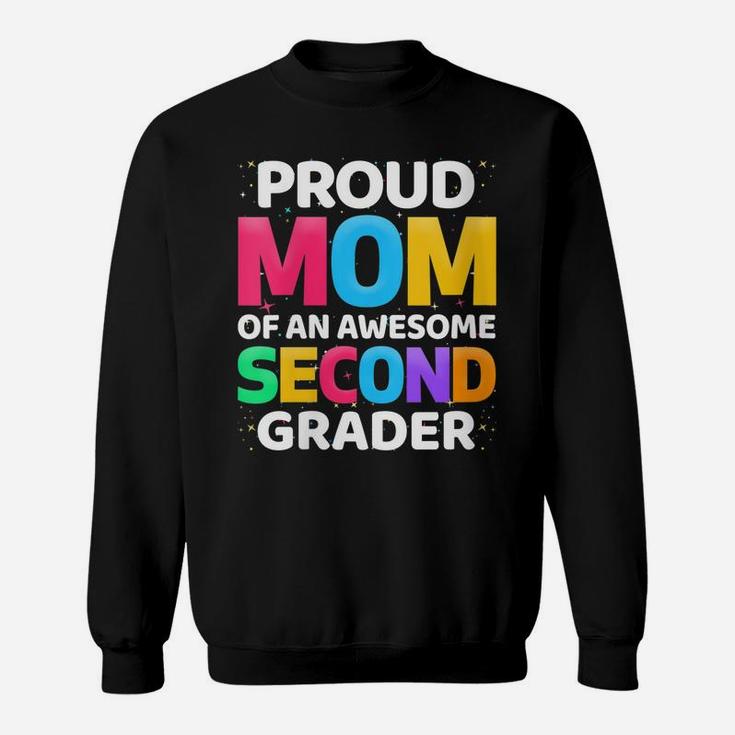 Womens 2Nd Grade Gift Proud Mom Of An Awesome Second Grader Sweatshirt