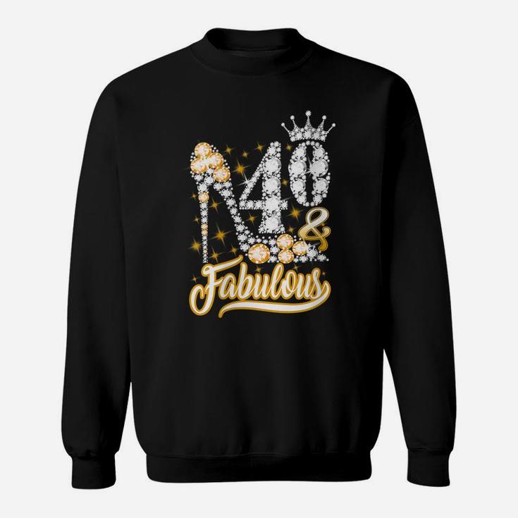 Womens 40 & Fabulous 40 Years Old 40Th Birthday Diamond Crown Shoes Sweatshirt