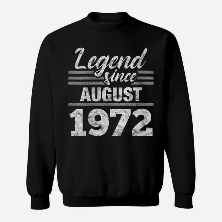 Womens 47Th Birthday Gift Legend Since August 1972 Sweatshirt