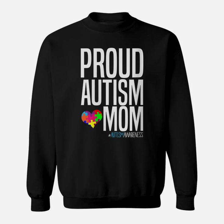 Womens Autism Awareness Month Proud Autism Mom Sweatshirt