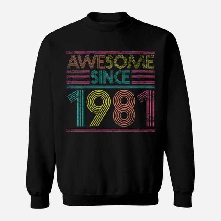 Womens Awesome Since 1981 40Th Birthday Gifts 40 Years Old Sweatshirt