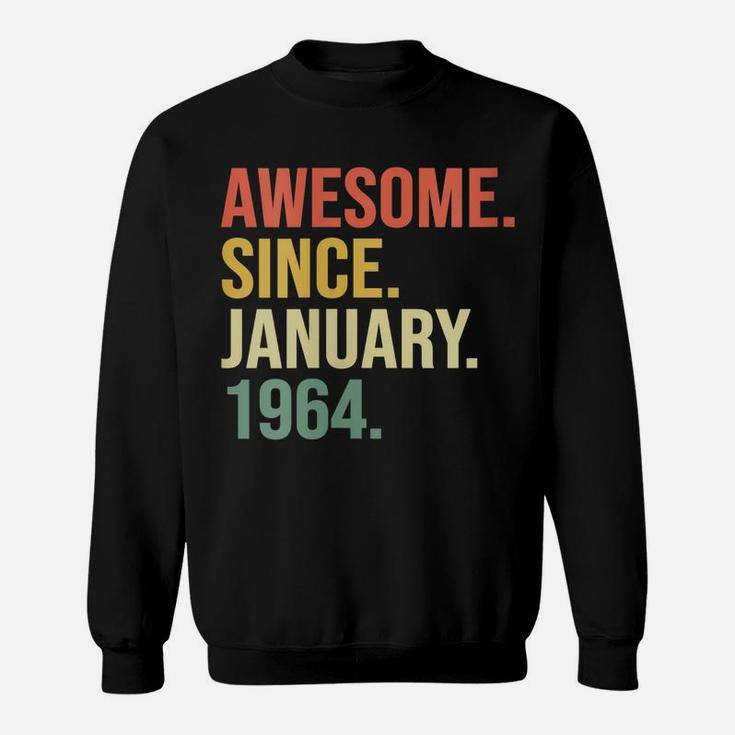 Womens Awesome Since January 1964, 56 Years Old, 56Th Birthday Gift Sweatshirt