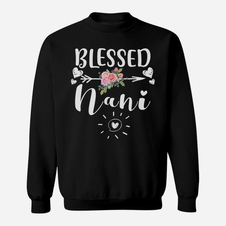 Womens Blessed Nani Cute Flower Nani Gift Tee Sweatshirt