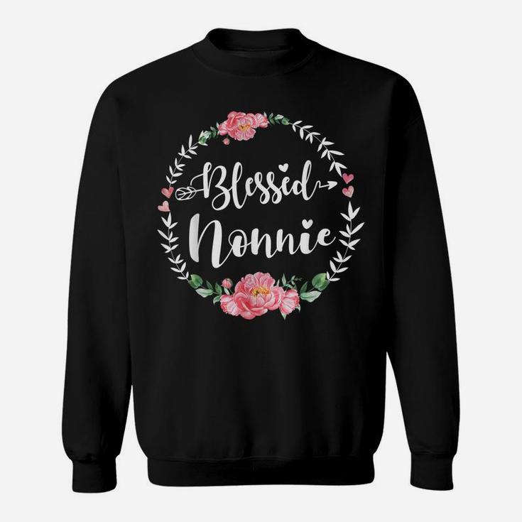 Womens Blessed Nonnie Cute Flower Nonnie Gift Sweatshirt