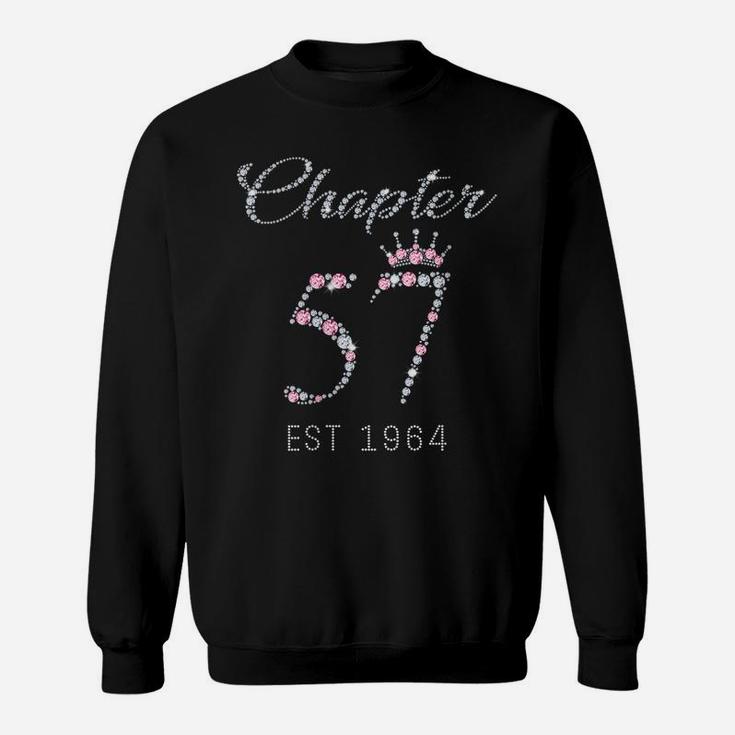 Womens Chapter 57 Est 1964 57Th Birthday Tee Gift For Womens Sweatshirt
