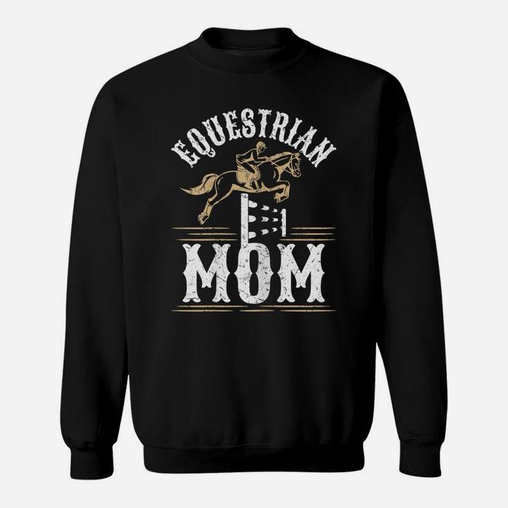 Womens Equestrian Mom Shirt - Proud Horse Show Mother Sweatshirt