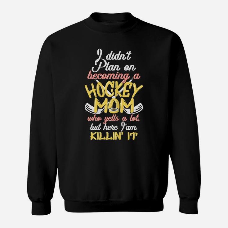 Womens Funny Hockey Mom Gift Proud Ice Hockey Player Mom Sweatshirt