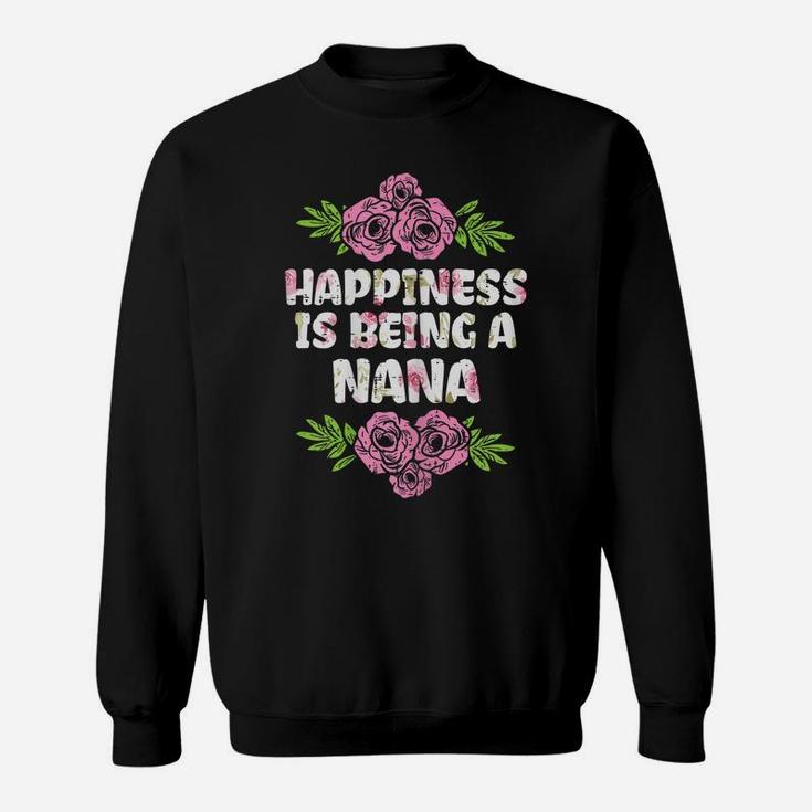 Womens Happiness Being Nana Flower Mothers Day Floral Grandma Women Sweatshirt