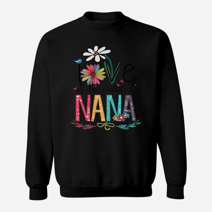 Womens I Love Being Called Nana Sunflower Mothers Day Gift Sweatshirt