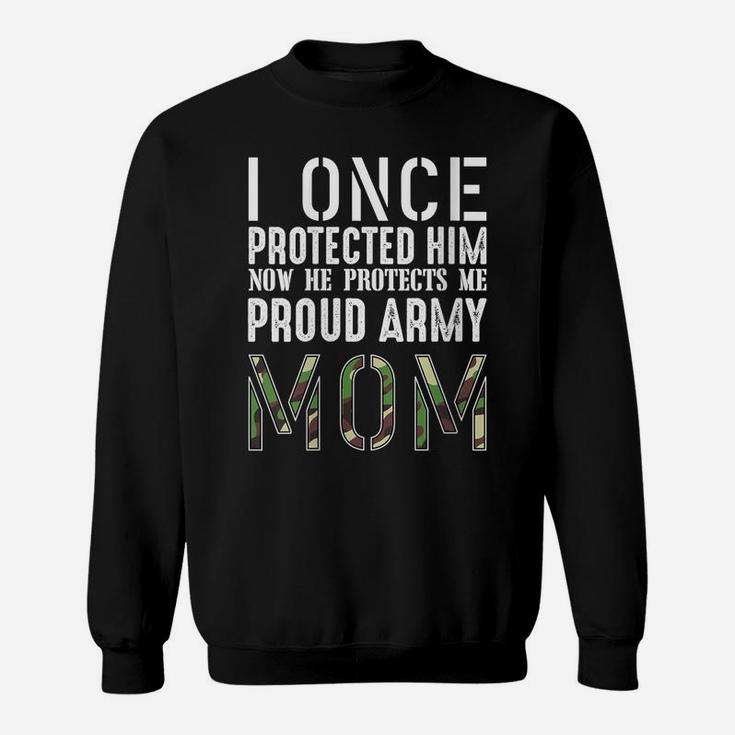 Womens I Once Protected Him Proud Army Mom Military Family Hero Sweatshirt