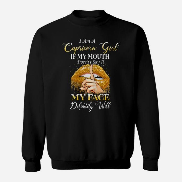 Womens I'm Capricorn Girl December 22 - January 19 Birthday Gift Sweatshirt